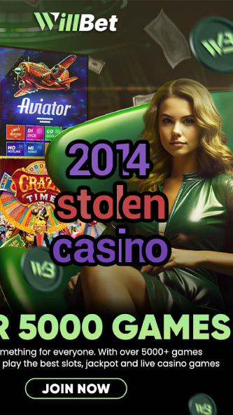 2014 stolen casino-casinoappiphone.igamblinglist.com